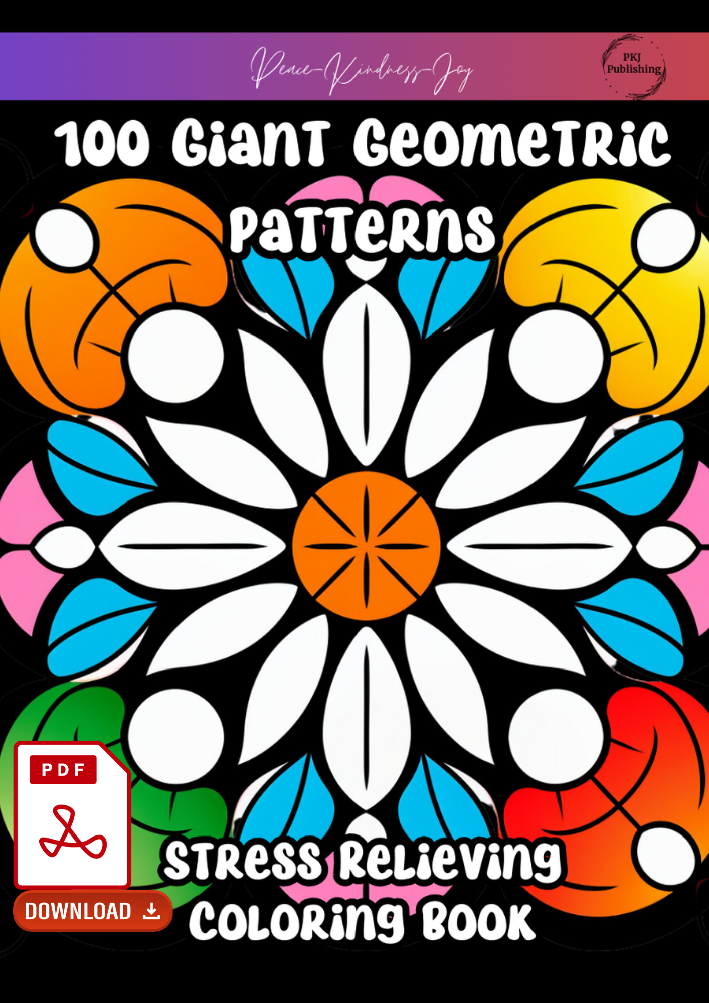 Digital PDF 100 Giant Geometric Patterns Stress Relieving Coloring Book